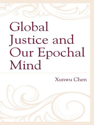 cover image of Global Justice and Our Epochal Mind